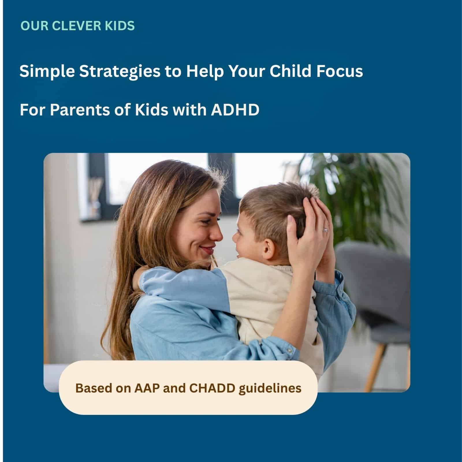 Simple Strategies to Help Your Child Focus