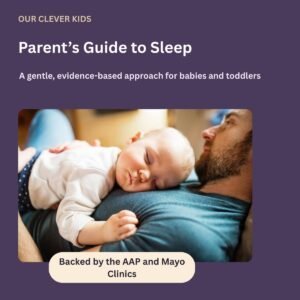 Parent's Guide to Sleep – A Gentle, Evidence-Based Approach for Babies & Toddlers -Newborn Care, Sleep Tips, Emotional Support & Parenting Strategies Digital Download