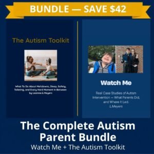 The Complete Autism Parent Bundle
